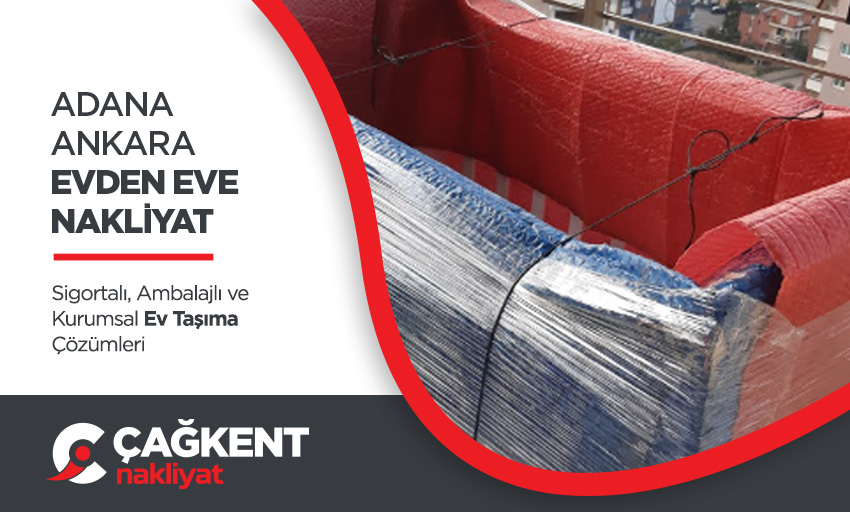 Adana Evden Eve Nakliyat - Adana Çağkent Nakliyat Adana Evden Eve Nakliyat - Adana Çağkent Nakliyat