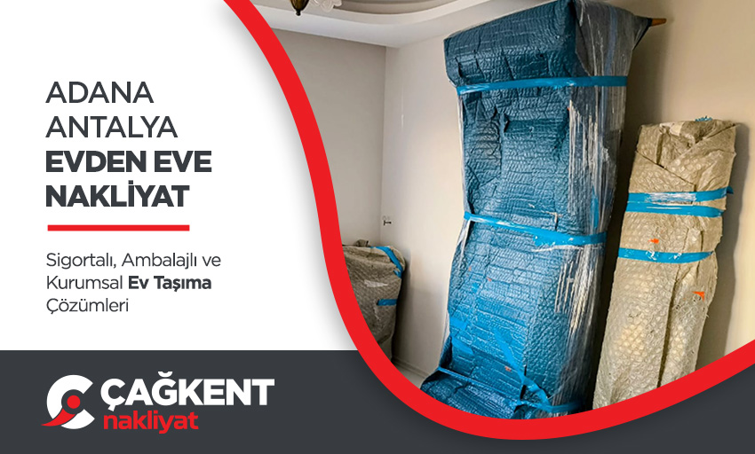 Adana Evden Eve Nakliyat - Adana Çağkent Nakliyat Adana Evden Eve Nakliyat - Adana Çağkent Nakliyat