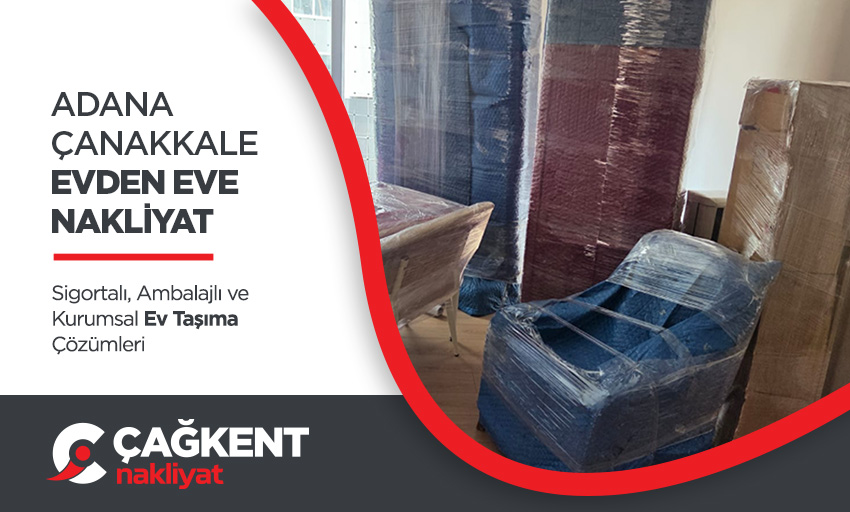 Adana Evden Eve Nakliyat - Adana Çağkent Nakliyat Adana Evden Eve Nakliyat - Adana Çağkent Nakliyat