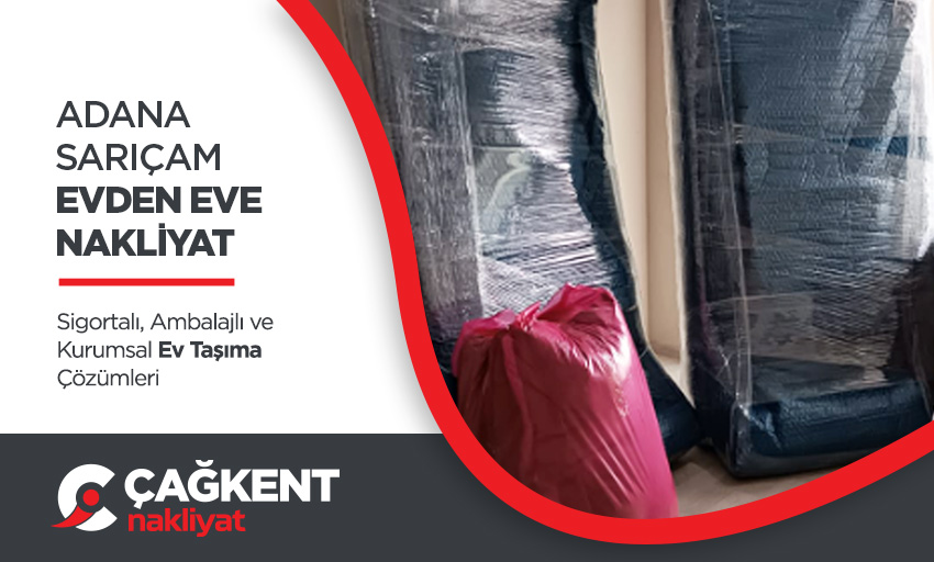Adana Evden Eve Nakliyat - Adana Çağkent Nakliyat Adana Evden Eve Nakliyat - Adana Çağkent Nakliyat