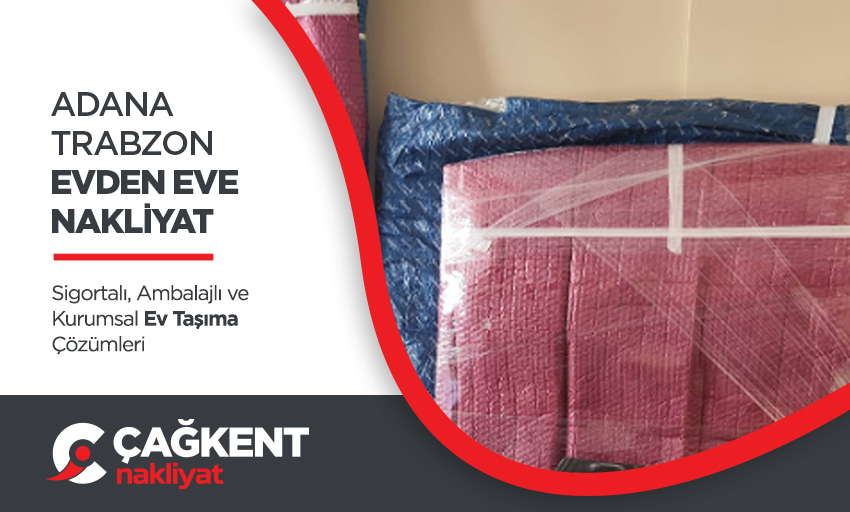Adana Evden Eve Nakliyat - Adana Çağkent Nakliyat Adana Evden Eve Nakliyat - Adana Çağkent Nakliyat